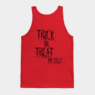 Trick or Treat Yo'self Halloween Tank Top